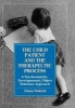 The Child Patient and the Therapeutic Process - A Psychoanalytic, Developmental, Object Relations Approach (Hardcover) - Diana Siskind Photo