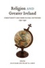 Religion and Greater Ireland - Christianity and Irish Global Networks, 1750-1950 (Paperback) - Colin Barr Photo