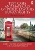 Text, Cases and Materials on Public Law and Human Rights (Paperback, 4th Revised edition) - Helen Fenwick Photo