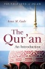 The Qur'an - An Introduction (Paperback) - Anna M Gade Photo