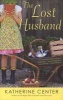 The Lost Husband (Paperback) - Katherine Center Photo