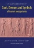 Gods, Demons and Symbols of Ancient Mesopotamia - An Illustrated Dictionary (Paperback) - Jeremy Black Photo