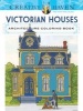 Creative Haven Victorian Houses Architecture Coloring Book (Paperback) - Albert G Smith Photo