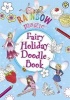 Fairy Holiday Doodle Book (Paperback) - Daisy Meadows Photo