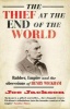 The Thief at the End of the World - Rubber, Power and the Obsessions of Henry Wickham (Paperback) - Joe Jackson Photo