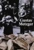 Gustav Metzger - Historic Photographs (Paperback, New) - Gary Carrion Murayari Photo