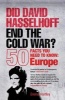 Did David Hasselhoff End the Cold War? - 50 Facts You Need to Know - Europe (Paperback) - Emma Hartley Photo