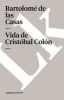 Vida de Cristobal Colon (Spanish, Paperback) - Bartolome de las Casas Photo