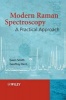 Modern Raman Spectroscopy - A Practical Approach (Paperback, New) - Ewen Smith Photo