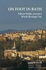 On Foot in Bath - Fifteen Walks Around a World Heritage City (Paperback) - Andrew Swift Photo