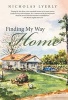 Finding My Way Home (Hardcover) - Nicholas Lyerly Photo