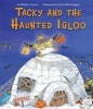 Tacky and the Haunted Igloo (Hardcover) - Helen Lester Photo