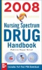 Nursing Spectrum Drug Handbook 2008 (Paperback, 2008) - Patricia Schull Photo