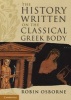 The History Written on the Classical Greek Body (Paperback) - Robin Osborne Photo