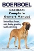 Boerboel. Boerboel Complete Owners Manual. Boerboel Book for Care, Costs, Feeding, Grooming, Health and Training. (Paperback) - George Hoppendale Photo