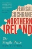 Northern Ireland - The Reluctant Peace (English, Undetermined, Hardcover, New) - Feargal Cochrane Photo