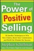 Power of Positive Selling: 30 Surefire Techniques to Win New Clients, Boost Your Commission, and Build the Mindset for Success (Paperback, New) - Stephan Schiffman Photo