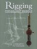 Rigging Period Ship Models - A Step-By-Step Guide to the Intracacies of Square-Rig (Hardcover, illustrated edition) - Lennarth Peterson Photo