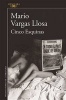 Cinco Esquinas / Five Points (Spanish, Paperback) - Mario Vargas Llosa Photo