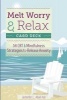 Melt Worry and Relax Card Deck - 56 CBT & Mindfulness Strategies to Release Anxiety (Cards) - Jennifer L Abel Photo