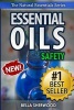 Essential Oils Safety - A Handbook of Safe Aromatherapy Techniques for You and Your Family (Paperback) - Bella Sherwood Photo