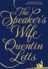 The Speaker's Wife (Hardcover) - Quentin Letts Photo