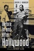 Before, in and After Hollywood - The Life of Joseph E. Henabery (Hardcover) - Anthony Slide Photo