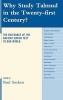 Why Study Talmud in the Twenty-first Century? - The Relevance of the Ancient Jewish Text to Our World (Hardcover, New) - Paul Socken Photo