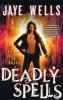 Deadly Spells (Paperback) - Jaye Wells Photo