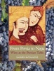 From Persia to Napa - Wine at the Persian Table (Hardcover) - Najmieh Batmanglij Photo