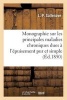 Monographie Sur Les Principales Maladies Chroniques Dues A L'Epuisement Pur Et Simple (French, Paperback) - L P Sallenave Photo