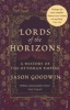 Lords of the Horizons - A History of the Ottoman Empire (Paperback, Reissue) - Jason Goodwin Photo