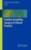 Patellar Instability Surgery in Clinical Practice (Paperback, 2nd ed. 2012) - Vicente Sanchis Alfonso Photo