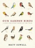 Our Garden Birds (Hardcover) - Matt Sewell Photo