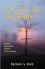 Who Is This Man- This Jesus? (Paperback) - Richard Eddy Photo