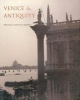 Venice and Antiquity - The Venetian Sense of the Past (Hardcover, New) - Patricia Fortini Brown Photo