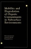 Mobility and Degradation of Organic Contaminants in Subsurface Environments (Hardcover) - Warren J Lyman Photo