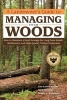 A Landowner's Guide to Managing Your Woods (Paperback) - Ann Larkin Hansen Photo