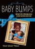 Baby Bumps - From Party Girl to Proud Mama, and All the Messy Milestones Along the Way (Paperback) - Nicole Polizzi Photo