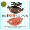 The Skin You Live in (Hardcover) - Michael Tyler Photo