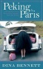 Peking to Paris - Life and Love on a Short Drive Around Half the World (Hardcover) - Dina Bennett Photo