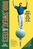 Bud, Sweat, and Tees - Rich Beem's Walk on the Wild Side of the Pga Tour (Paperback) - Alan Shipnuck Photo