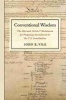 Conventional Wisdom - The Alternate Article V Mechanism for Proposing Amendments to the U.S. Constitution (Hardcover) - John R Vile Photo