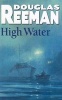 High Water (Paperback, New Ed) - Douglas Reeman Photo