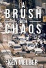 A Brush with Chaos (Hardcover) - Ken Melber Photo