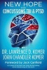 New Hope for Concussions Tbi & Ptsd (Paperback) - Dr Lawrence D Komer Photo