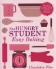 The Hungry Student Easy Baking - Easy Baking (Paperback) - Charlotte Pike Photo