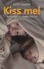 Kiss Me! - How to Raise Your Children with Love (Paperback) - Carlos Gonzalez Photo