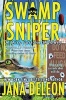 Swamp Sniper (Paperback) - Jana Deleon Photo