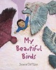 My Beautiful Birds (Hardcover) - Suzanne Del Rizzo Photo